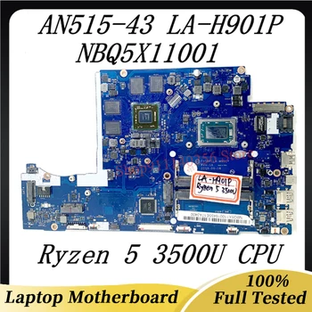 Материнская плата FH50P LA-H901P Для ноутбука Acer AN515-43 AN515-43G Материнская плата 215-0908004 с процессором Ryzen 5 3500U 100% Протестирована NBQ5X11001