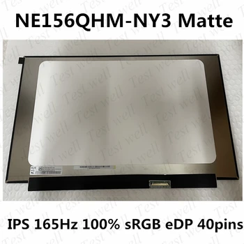 Оригинальный 15,6-дюймовый QHD 2560X1440 100% sRGB eDP 40 контактов NE156QHM-NY3 V8.0 Матовый светодиодный экран ЖК-дисплей IPS Matirx