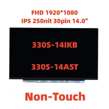 Для Lenovo ideapad 330S-14IKB 330S-14AST 14 дюймов FHD 1920*1080 IPS 250nit светодиодный Дисплей ЖК-экран Не сенсорный 5D10M42891